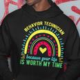 Worth My Time Behavior Technician Behavior Tech Hoodie Unique Gifts