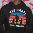 Yes Daddy Thank You Daddy Funny Fathers Day Hoodie Personalized Gifts