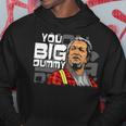 You Big Dummy Son In Sanford City Funny And Meme Hoodie Unique Gifts