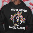 Youll Never Walks Alone Father Daughter Autism Dad Hoodie Unique Gifts
