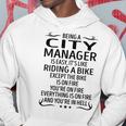 Being A City Manager Like Riding A Bike Hoodie Funny Gifts