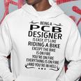 Being A Pcb Designer Like Riding A Bike Hoodie Funny Gifts