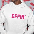 Best Effin Mom Ever Hoodie Unique Gifts