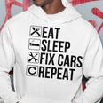 Car Mechanic Funny Gift Eat Sleep Fix Cars Repeat Hoodie Unique Gifts