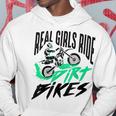 Cute Real Girls Ride Dirt Bikes | Funny Motorbike Racer Gift Hoodie Funny Gifts