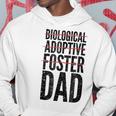 Dad Foster Adoptive Parent Saying Hoodie Unique Gifts