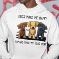 Funny Dogs Make Me Happy Humans Make My Head Hurt Hoodie Unique Gifts