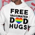 Gay Pride Free Vaccinated Dad Hugs Lgbt Lesbian Hoodie Unique Gifts