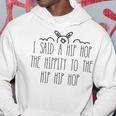 I Said A Hip Hop The Hippity Funny Bunny Easter Sunday Hoodie Unique Gifts