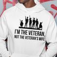 Im The Veteran Not The Veterans Wife Men Hoodie Graphic Print Hooded Sweatshirt Funny Gifts