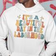 Its A Beautiful Day In The Laborhood Labor Delivery Retro Hoodie Funny Gifts