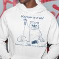 Karma Is A Cat Purring In My Lap Cause It Loves Me Cat Love Hoodie Personalized Gifts