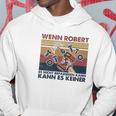 Lustiges Handwerker Hoodie Wenn Robert es nicht reparieren kann, kann es keiner, Ideal für Handwerker Lustige Geschenke