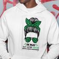 Messy Bun In May We Wear Green Mental Health Awareness Month Hoodie Unique Gifts