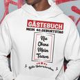 Nie Ohne Mein Team Gästebuch 40 Geburtstag Frauen Männer Hoodie Lustige Geschenke