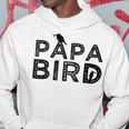 Papa Bird Father Day Funny Dad Gift Birds Quote Saying Hoodie Unique Gifts