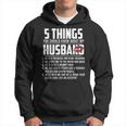 5 Things You Should Know About My Husband V2 Hoodie