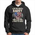 Barry Name Gift Im The Crazy Barry Hoodie