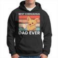 Best Chihuahua Dad Ever Chihuahua Funny Chihuahuadog Gift For Mens Hoodie