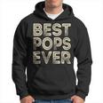 Best Pops Ever | Funny Grandpa Gifts Dad Gifts Fathers Day Gift For Mens Hoodie