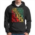 Black Every Month But This Month Im Blackity Junenth Hoodie