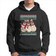 Chillin With My Snowmies Ugly Christmas Snow Gift Black Hoodie
