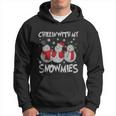 Chillin With My Snowmies Ugly Christmas Snow Gift Hoodie