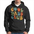 Cool Dads Club Fathers Day Groovy Retro Best Dad Ever Funny Hoodie