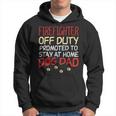 Firefighter Off Duty Dog Dad Fireman Retirement Men Gift Hoodie