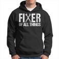 Fixer Of All Things Vintage Tools Dad Fathers Day Handyman Hoodie
