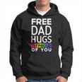 Free Dad Hugs Im Proud Of You Lover Pride Month Gay Rights Gift For Mens Hoodie