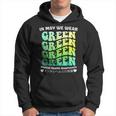Groovy In May We Wear Green Mental Health Awareness Hoodie
