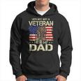 He Is My Veteran Dad American Flag Veterans Day Hoodie