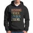Husband Father Soldier Legend Fathers Day Birthday Great Gift Hoodie