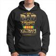 I Am Dad A Grandpa And A Vietnam Veteran Army Soldier Gift Gift For Mens Hoodie