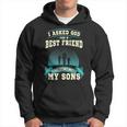 I Asked God For A Best Friend He Sent Me My Sons Men Hoodie Graphic Print Hooded Sweatshirt