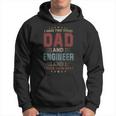 I Have Two Titles Dad And Engineer Outfit Fathers Day Fun Hoodie