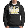 I Love It When They Call Me Big Poppa Hip Hop Dad Funny Hoodie