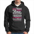 Im Not A Perfect Daughter But My Crazy Dad Loves Me Woman Hoodie