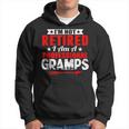 Im Not Retired Im A Professional Gramps Gifts For Grandpa Gift For Mens Hoodie