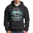Its A Myra Thing You Wouldnt Understand First Name Hoodie