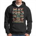 May 1983 I Am Not 40 I Am 18 With 22 Year Of Experience Hoodie