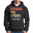 Mens Funny Birder Husband Dad Birding Legend Vintage Hoodie