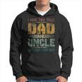 Mens I Have Two Titles Dad And Uncle Funny Fathers Day For Papa V2 Hoodie