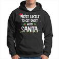 Most Likely To Get Sassy With Santa Christmas Funny Xmas Men Hoodie Graphic Print Hooded Sweatshirt