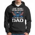 My Son Has Your Back Proud Air Force Dad Usaf Hoodie