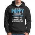 Poppy Grandpa Fathers Day Funny Gift Design Hoodie