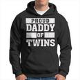 Proud Daddy Of Twins Father Twin DadHoodie