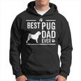 Pug Dad Best Dog Owner Ever Gift For Mens Hoodie