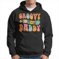 Retro Groovy Birthday Family Matching Cute Groovy Daddy Hoodie